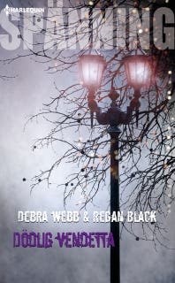 Dödlig vendetta – omslag till ljudboken av Debra & Regan Webb & Black