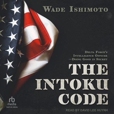 The Intoku Code – omslag til lydbogen af Wade Ishimoto