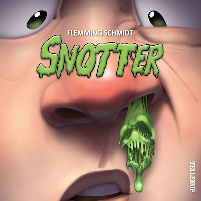 Snotter – omslag til lydbogen af Flemming Schmidt