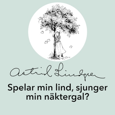 Spelar min lind, sjunger min näktergal?