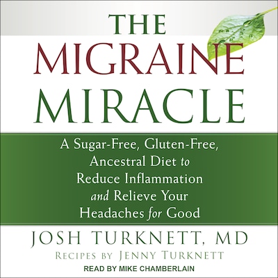 The Migraine Miracle – omslag til lydbogen af Josh Turknett, MD