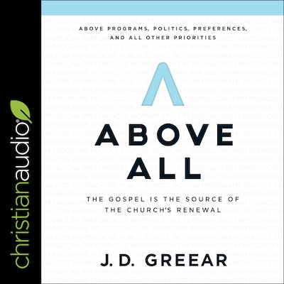 Above All – omslag til lydbogen af J.D. Greear