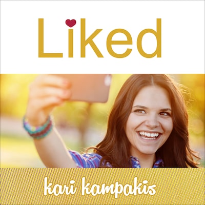 Liked – omslag til lydbogen af Kari Kampakis