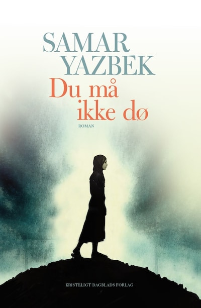 Du må ikke dø – omslag til lydbogen af Samar Yazbek