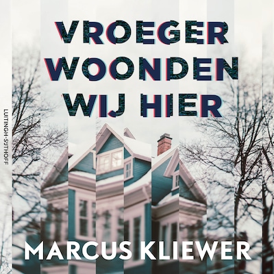 Vroeger woonden wij hier
