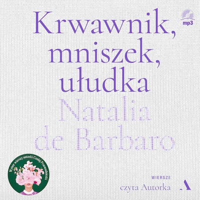Krwawnik, mniszek, ułudka – okładka audiobooka, autor Natalia de Barbaro