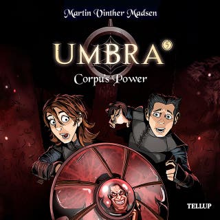 Umbra #5: Corpu's Power