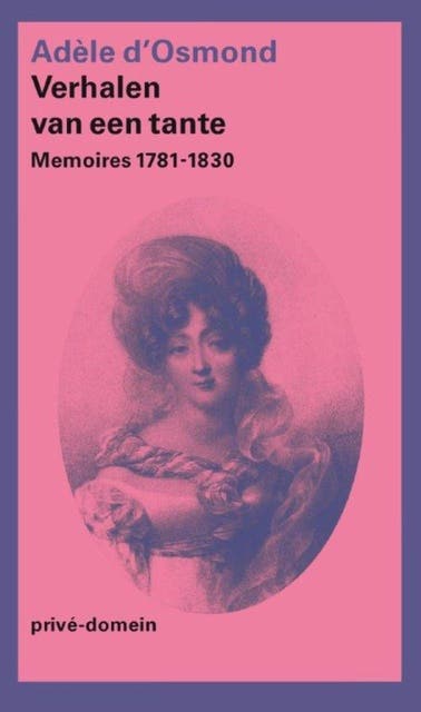 Verhalen van een tante: memoires 1781-1830, een bloemlezing – omslag van het luisterboek van Adele van dOsmond