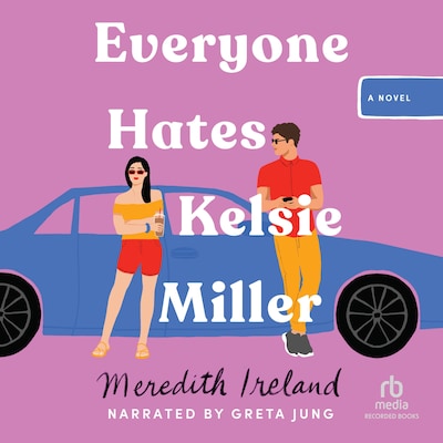 Everyone Hates Kelsie Miller – omslag til lydbogen af Meredith Ireland