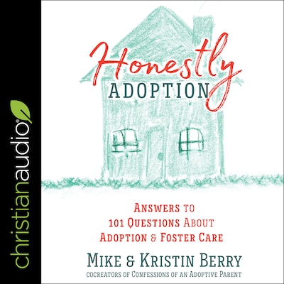 Honestly Adoption – omslag til lydbogen af Mike Berry, Kristin Berry