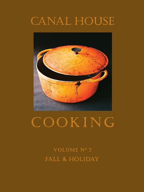 Canal House Cooking Volume N° 2: Fall & Holiday – omslag til lydbogen af Christopher Hirsheimer, Melissa Hamilton
