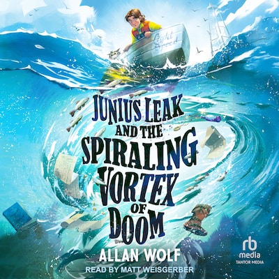 Junius Leak and the Spiraling Vortex of Doom – omslag til lydbogen af Allan Wolf