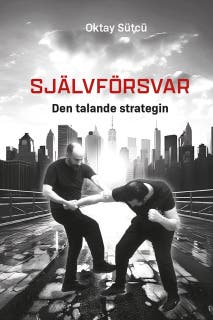 Självförsvar : den talande strategin – omslag till ljudboken av Oktay Sütcü