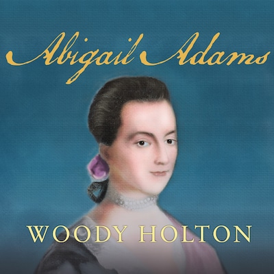 Abigail Adams – omslag til lydbogen af Woody Holton