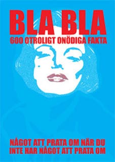 BLA BLA : 600 otroligt onödiga fakta