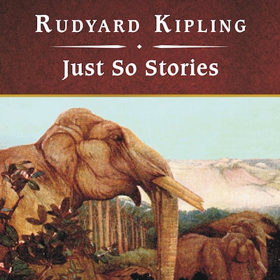 Just So Stories, with eBook – omslag til lydbogen af Rudyard Kipling