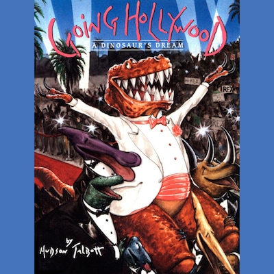 Going Hollywood (Unabridged) – omslag til lydbogen af Hudson Talbott