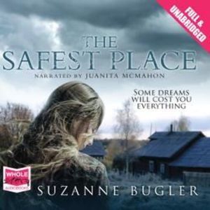 The Safest Place – okładka audiobooka, autor Suzanne Bugler