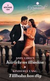 Kärlekens illusion / Tillbaka hos dig – omslag till ljudboken av Abby Green,Kimberly Lang