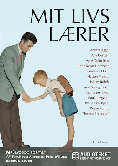 Mit livs lærer – omslag til lydbogen af Gretelise Holm, Lasse Spang Olsen, Marianne Jelved