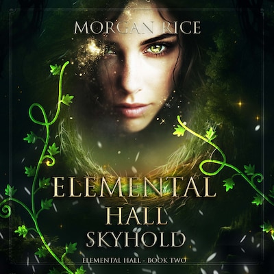 Skyhold (Elemental Hall—Book Two) – omslag til lydbogen af Morgan Rice