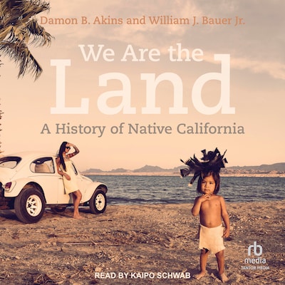 We Are the Land – omslag til lydbogen af Damon B. Akins, William J. Bauer, Jr.