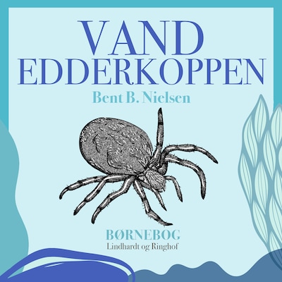 Vandedderkoppen – omslag til lydbogen af Bent B. Nielsen
