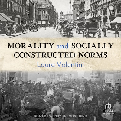 Morality and Socially Constructed Norms – omslag til lydbogen af Laura Valentini