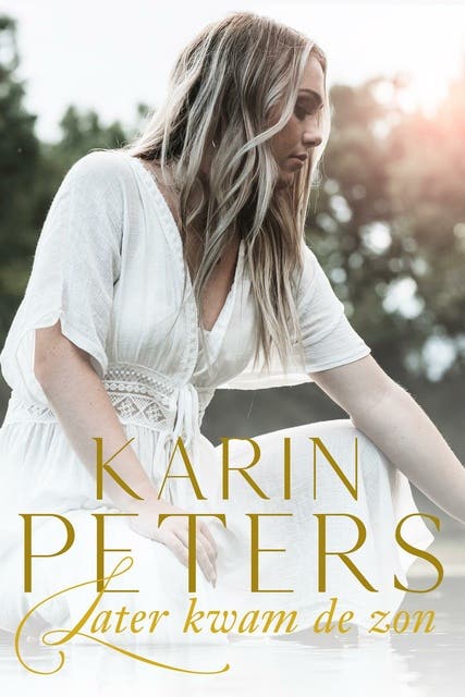 Later kwam de zon – omslag van het luisterboek van Karin Peters