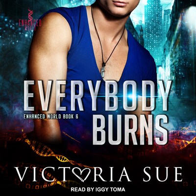 Everybody Burns – omslag til lydbogen af Victoria Sue