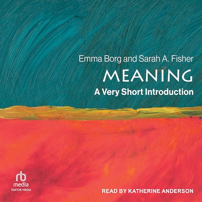 Meaning – omslag til lydbogen af Emma Borg, Sarah A. Fisher