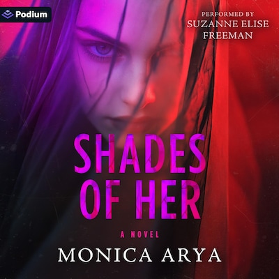 Shades of Her – omslag til lydbogen af Monica Arya