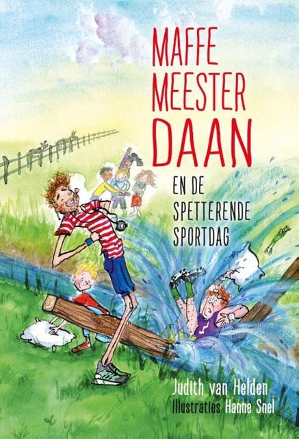 Maffe meester Daan en de spetterende sportdag – omslag van het luisterboek van Judith van Helden
