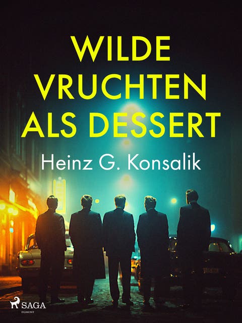 Wilde vruchten als dessert – omslag van het luisterboek van Heinz G Konsalik