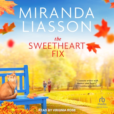 The Sweetheart Fix – omslag til lydbogen af Miranda Liasson