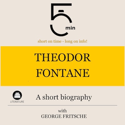 Theodor Fontane: A short biography