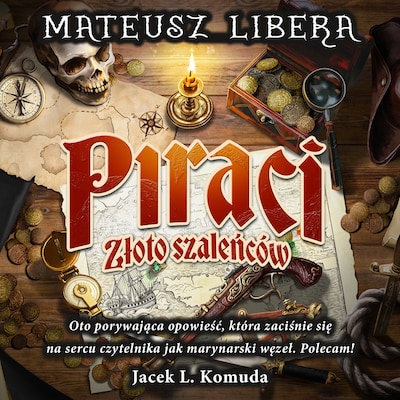Piraci. Złoto szaleńcow