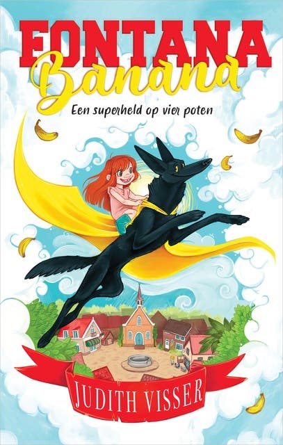 Fontana Banana: Een superheld op vier poten