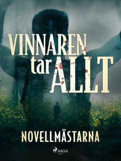 Vinnaren tar allt – omslag till ljudboken av Novellmästarna