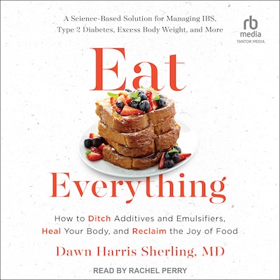 Eat Everything – omslag til lydbogen af Dawn Harris Sherling, MD