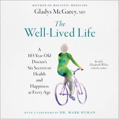 The Well-Lived Life