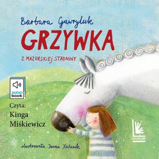 Grzywka z mazurskiej stadniny – okładka audiobooka, autor Barbara Gawryluk