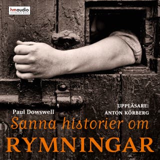 Sanna historier om rymningar
