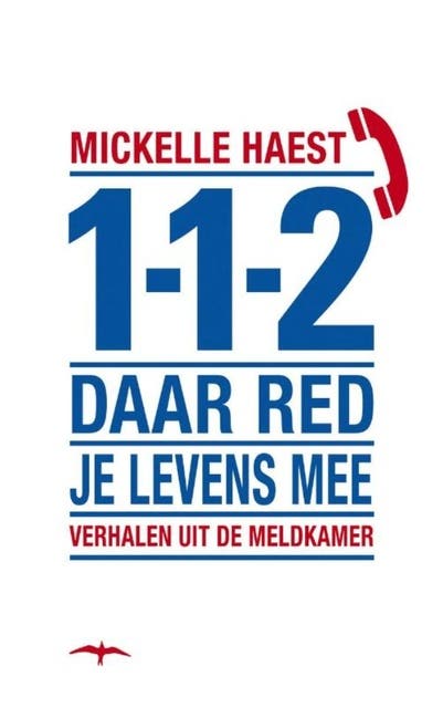 112 daar red je levens mee – omslag van het luisterboek van Mickelle Haest