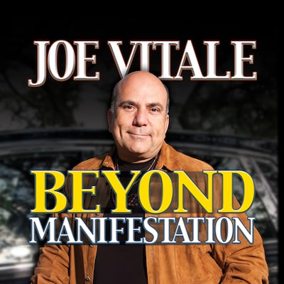 Beyond Manifestation – omslag til lydbogen af Joe Vitale