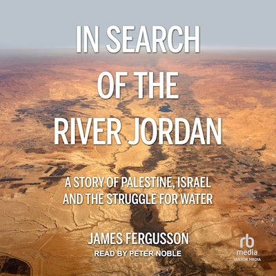 In Search of the River Jordan – omslag til lydbogen af James Fergusson