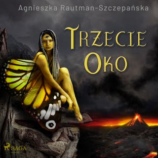 Trzecie oko – okładka audiobooka, autor Agnieszka Rautman Szczepańska