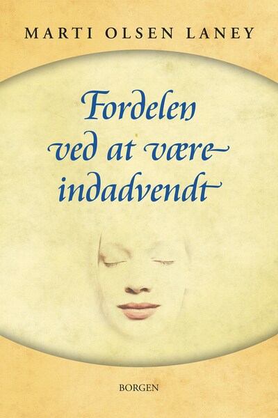 Fordelen ved at være indadvendt i en udadvendt verden – omslag til lydbogen af Marti Olsen Laney