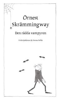 Örnest Skrämmingway – den rädda vampyren – omslag till ljudboken av Emma Fallde,Frida Spikdotter