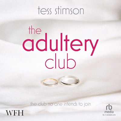 The Adultery Club – omslag til lydbogen af Tess Stimson